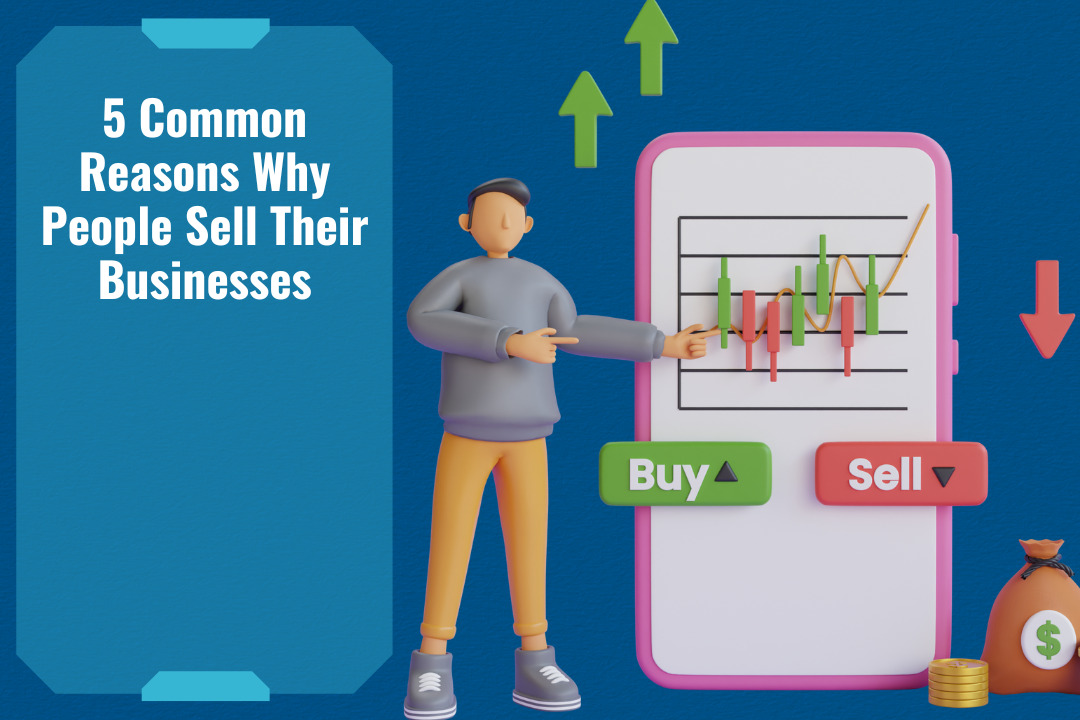 Common reasons why people sell their businesses